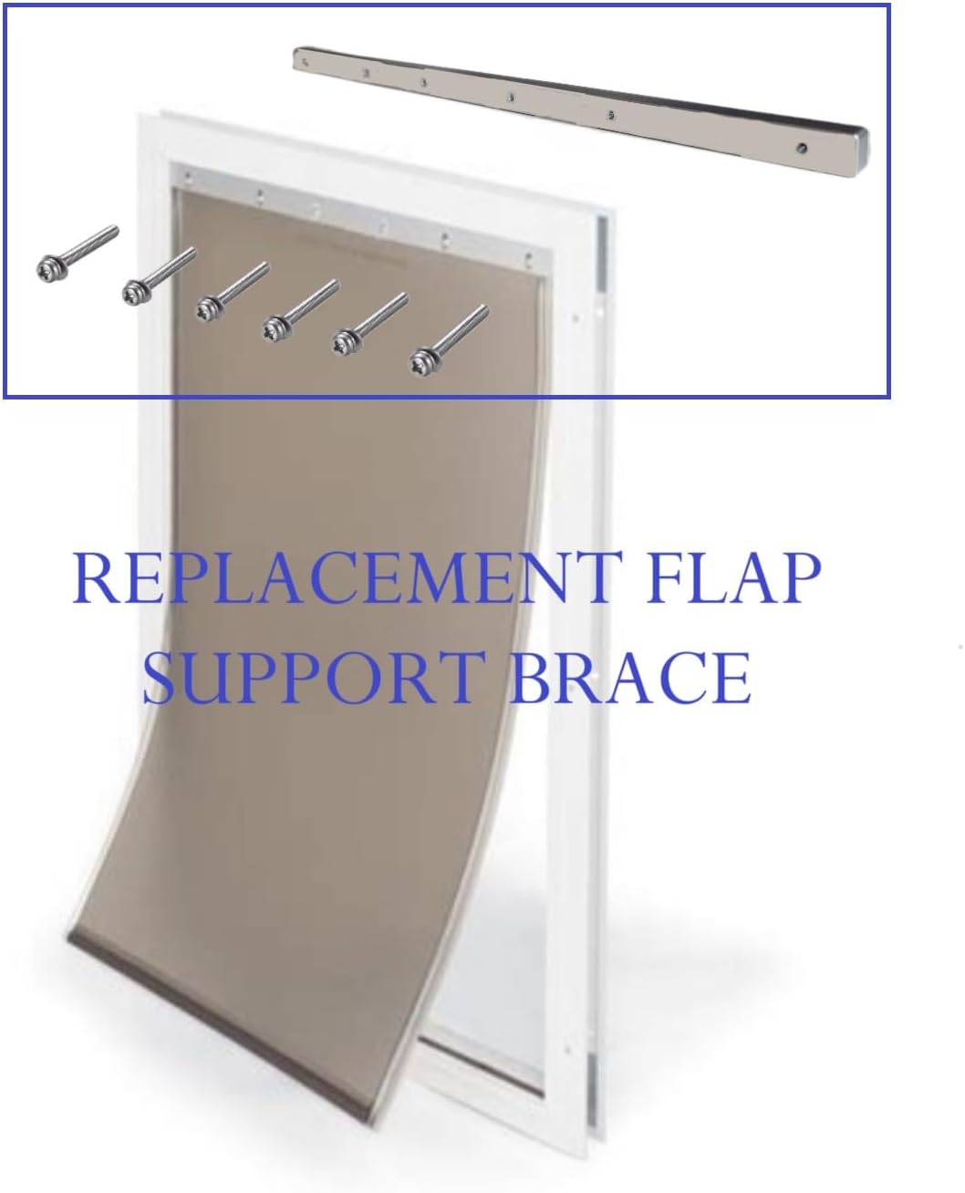 Pet Door Flap Support Brace for Extra Large PetSafe Replacement Flap. Easy Installation, Screws and Washers Included! (E